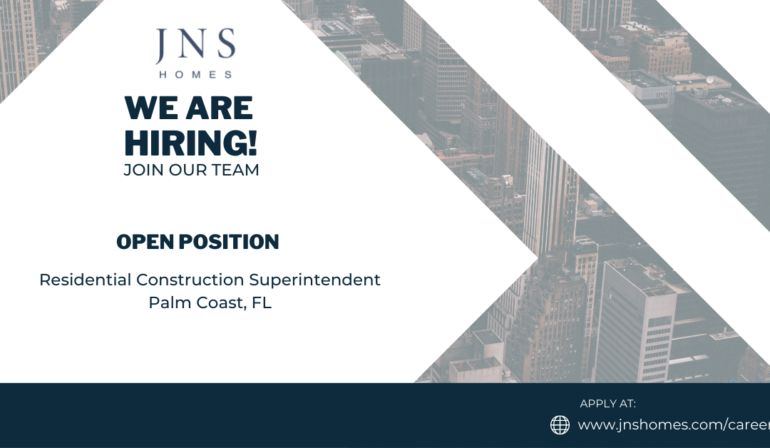 Job Opportunity: Residential Construction Superintendent